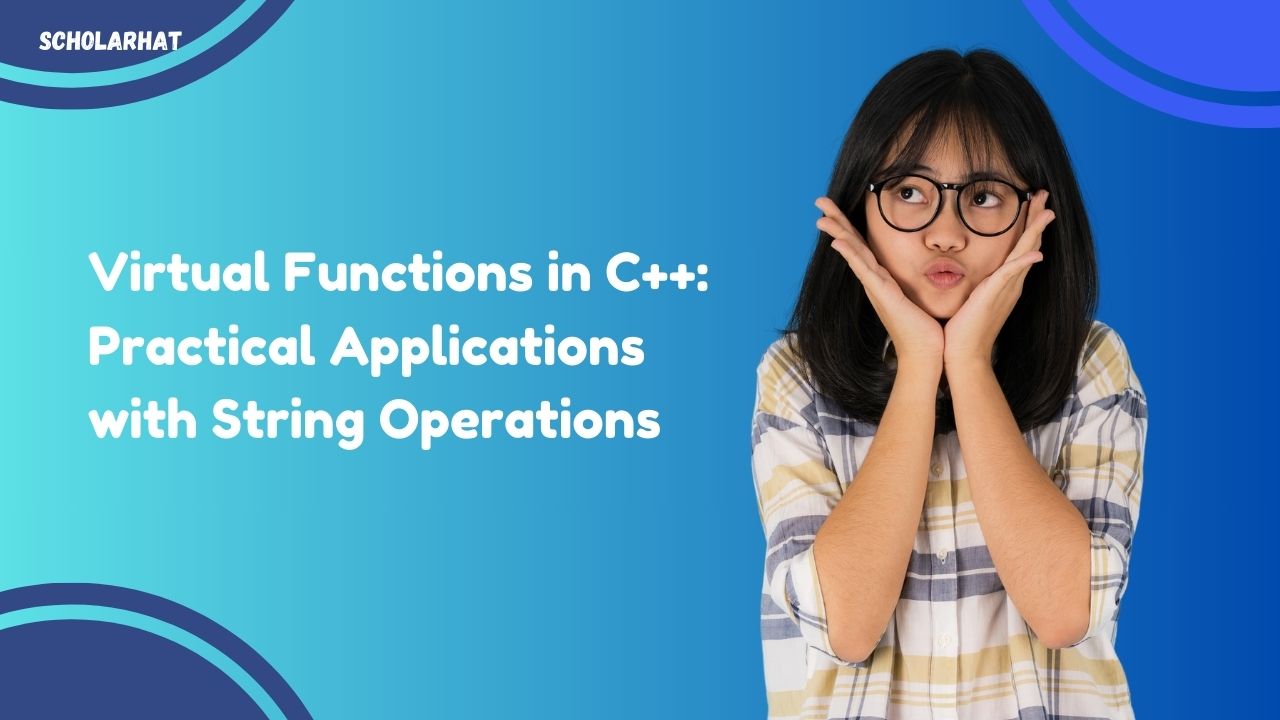 Virtual Functions in C++: Practical Applications with String Operations