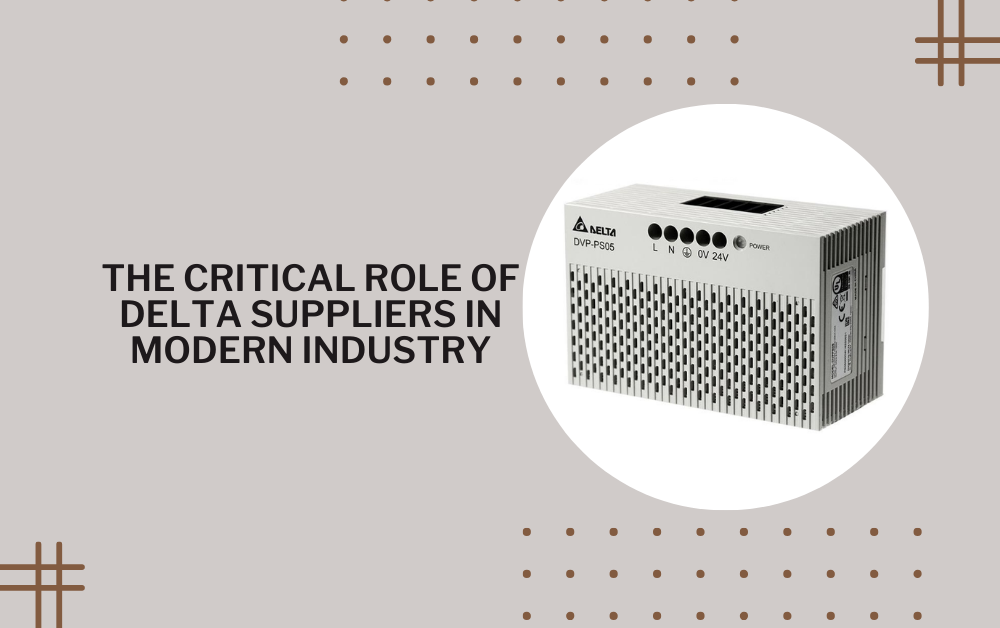 The Critical Role of Delta Suppliers in Modern Industry