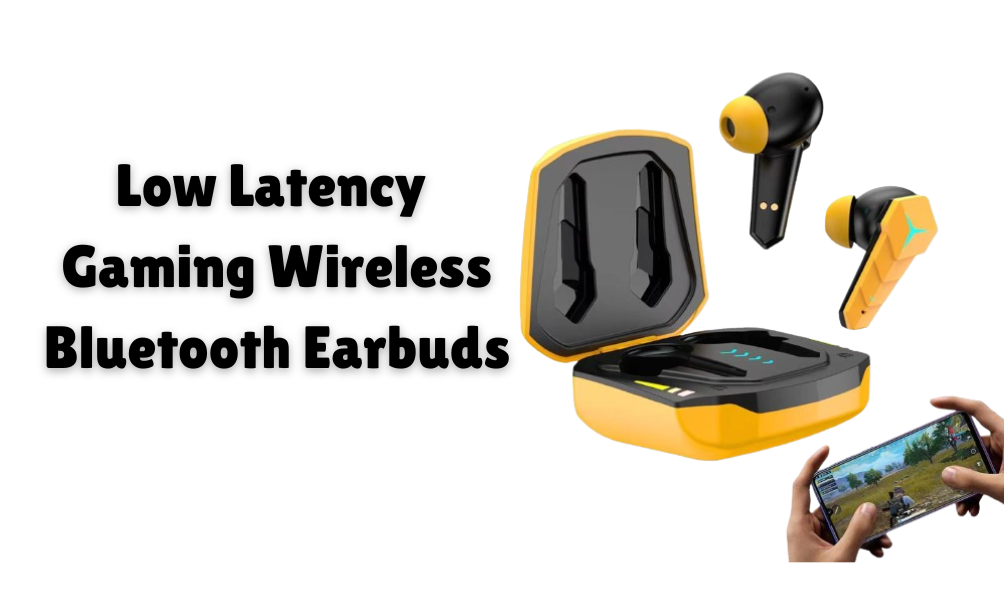 The Perfect Earbuds for Gaming| Low Latency Gaming Wireless Bluetooth Earbuds