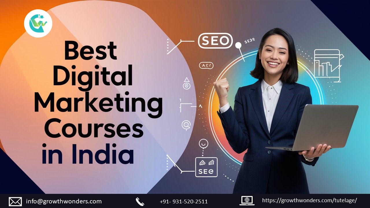 Digital Marketing Course in Noida: Grow Your Skills with GrowthWonders