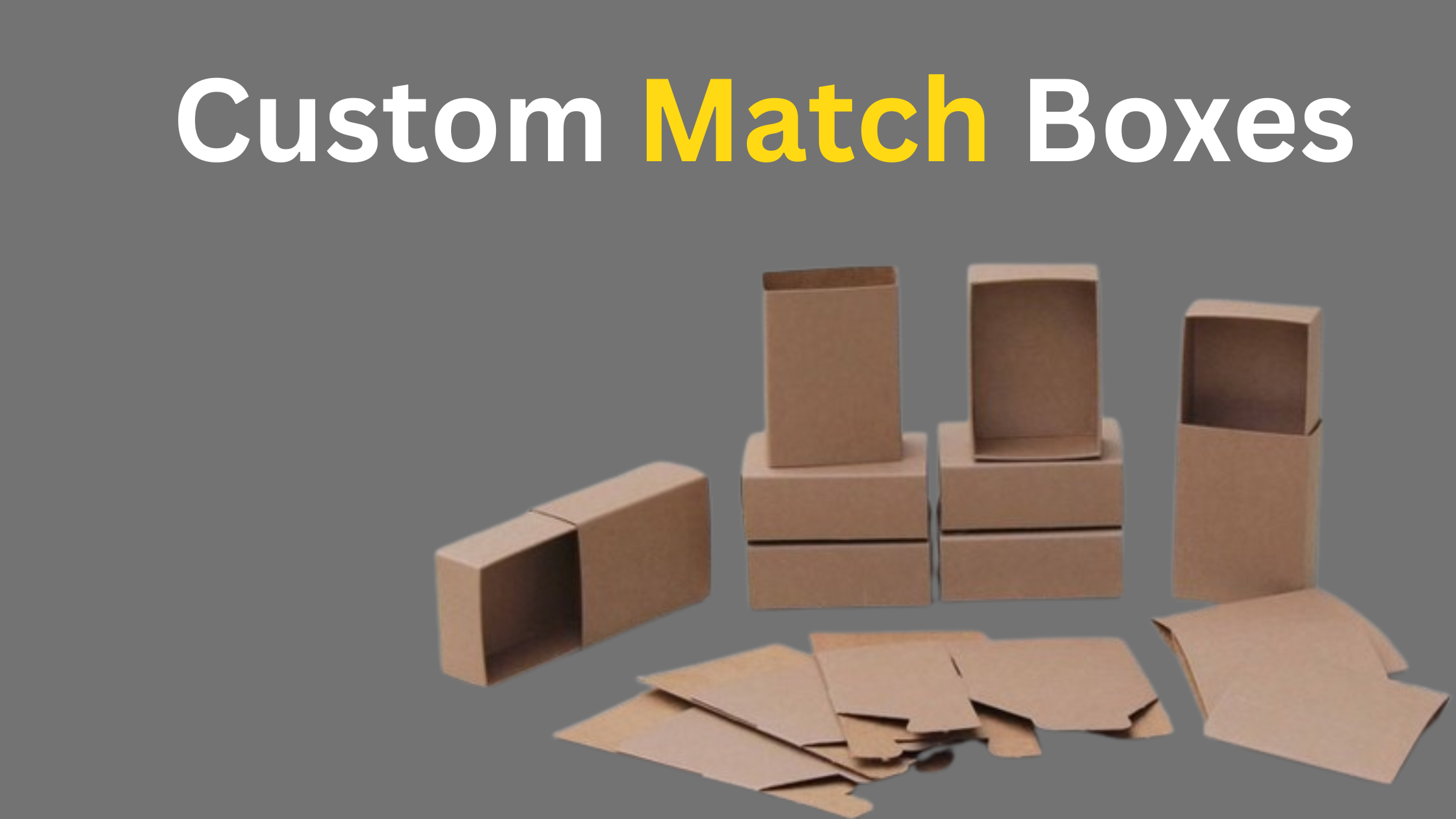 Artistic Transformations of Custom Match Boxes