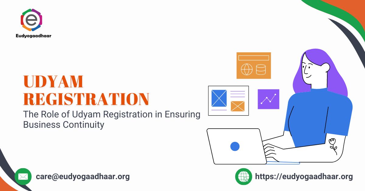 The Role of Udyam Registration in Ensuring Business Continuity